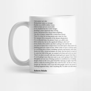 Roberto Bolaño Quotes Mug